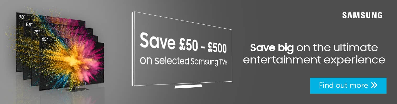 Save £50 - £500 on selected Samsung TVs