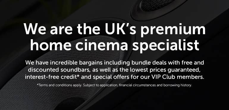 We are the UK's premium home cinema specialist