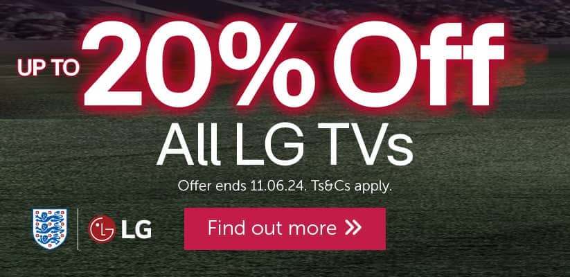 Up to 20% off all LG TVs
