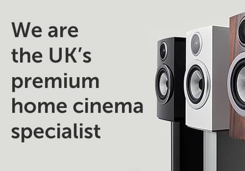 We are the UK's premium home cinema specialist
