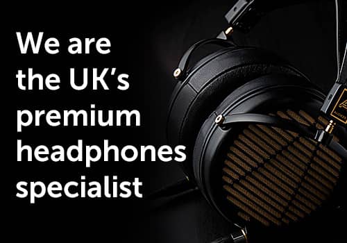 We are the UK's premium headphones specialist