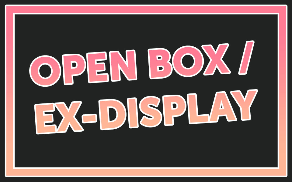 Bargain Basement - Open Box / Ex Display