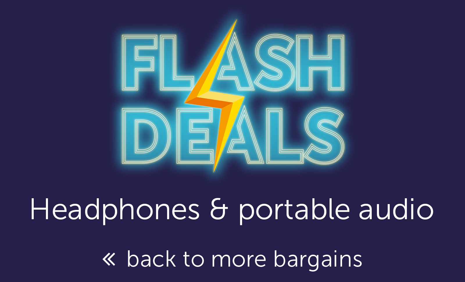 Flash Deals - Headphones & portable audio
