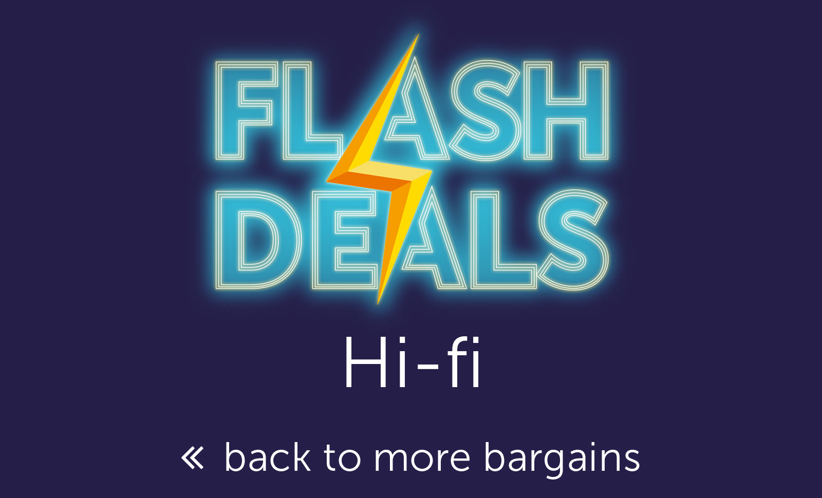 Flash Deals - Hi-fi