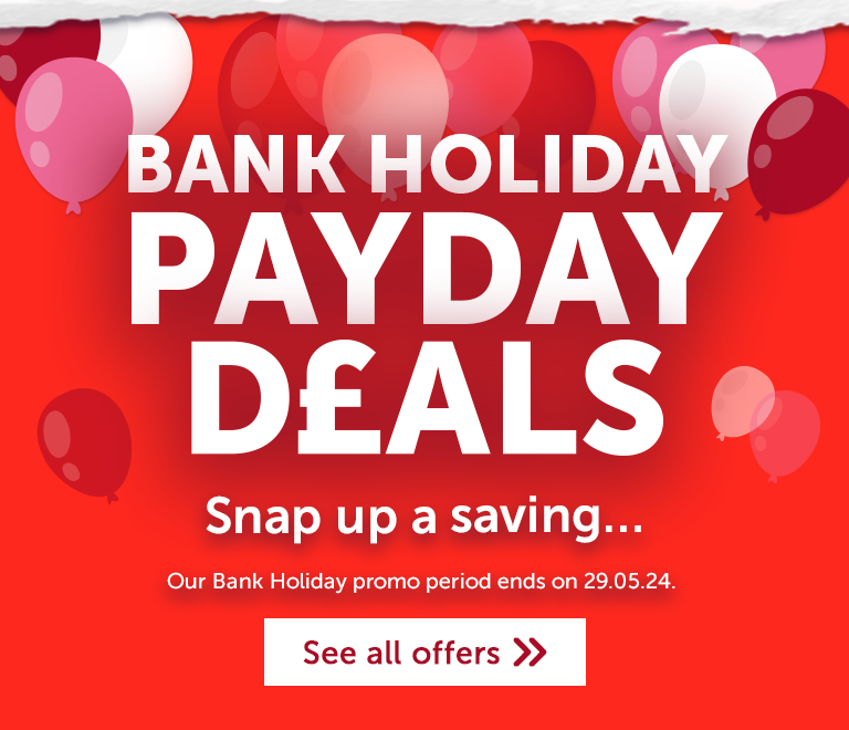 Bank Holiday Payday Deals
