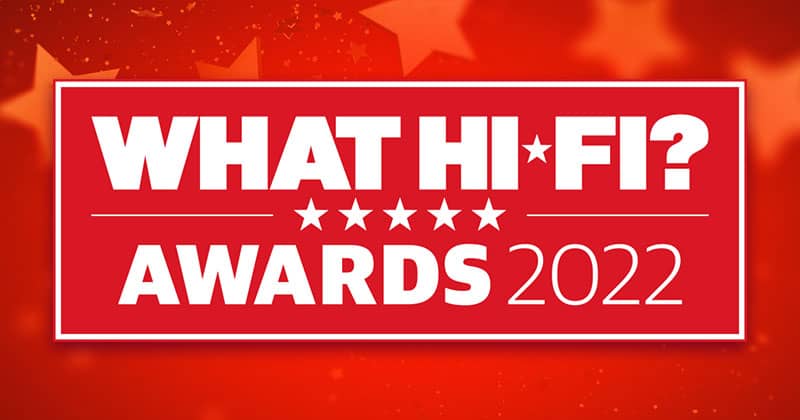 What Hi-Fi? Awards 2022