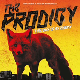 'The Day Is My Enemy' is The Prodigy’s 7th studio album.